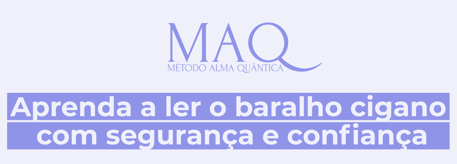 MAQ Método Alma Quântica